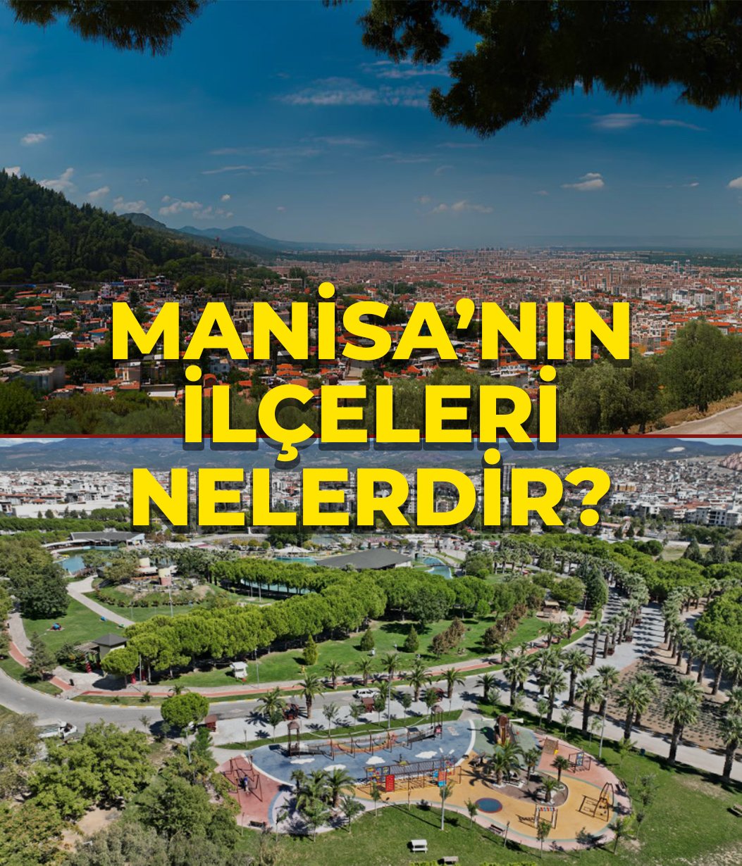 Manisa’nın İlçeleri Nelerdir ? Manisa’da Kaç İlçe Var ?